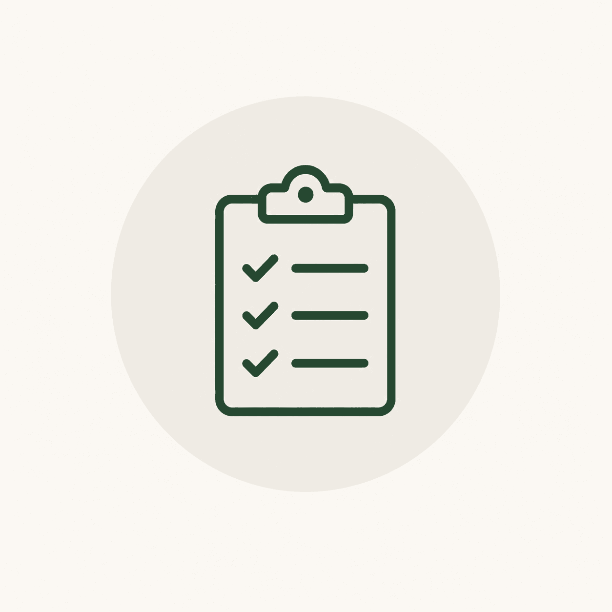 Dark green clipboard icon with three checkmarks centered on a light beige circle.